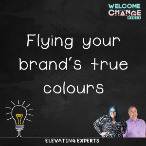 Episode 2.06 podcast art "flying your brand's true colours"