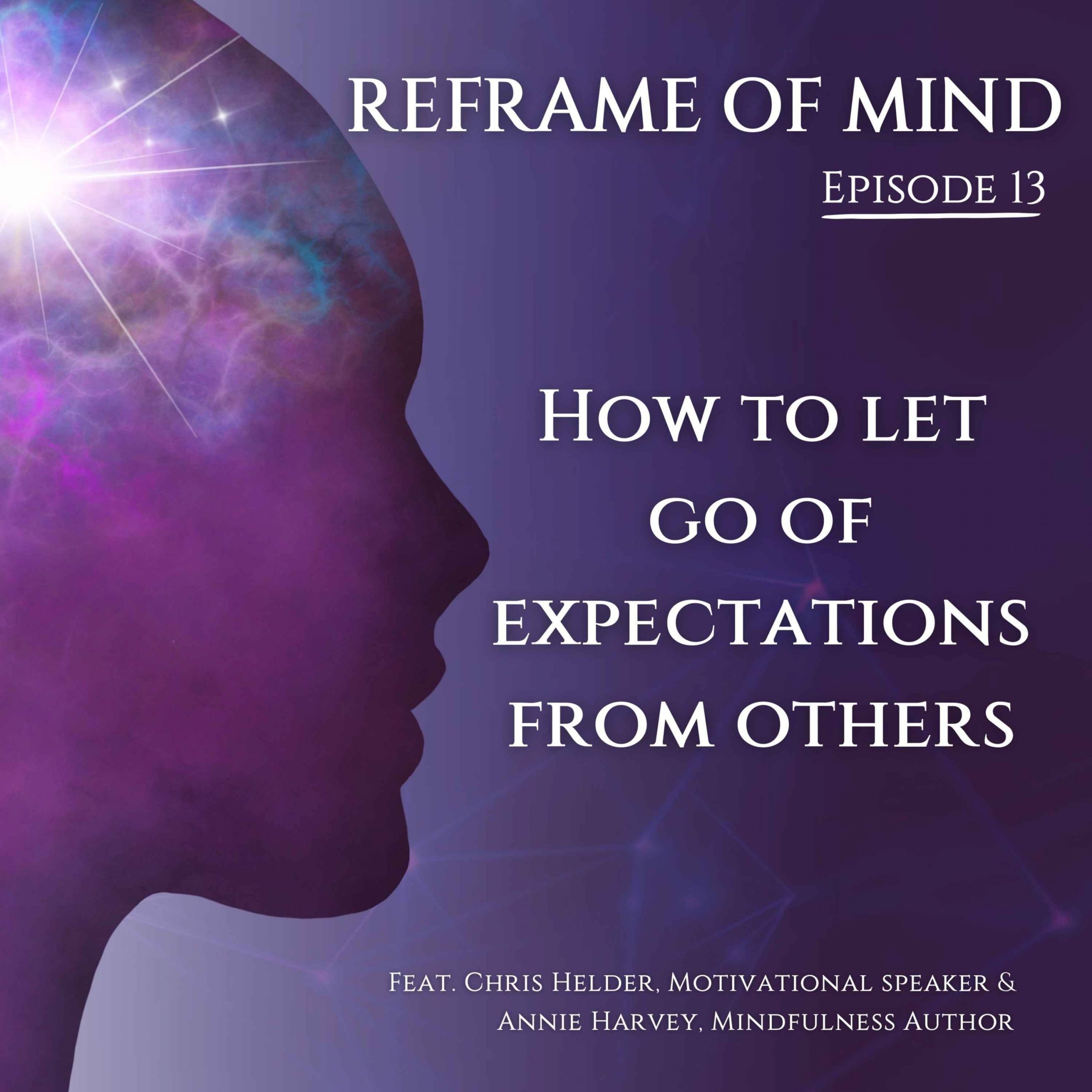 Episode 13: How to let go of expectations from others